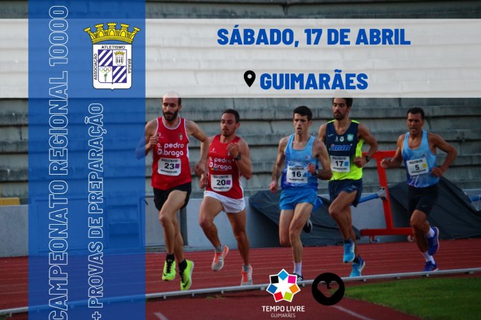 Campeonato Regional de 10.000 metros + Provas de Preparação