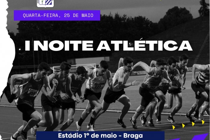 I Noite Atlética | 25 de Maio